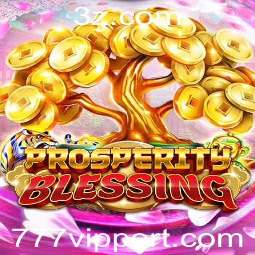Desvendando ProsperityBlessing: O Jogo que Encanta com 777vip